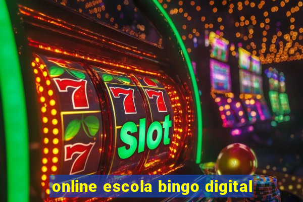 online escola bingo digital